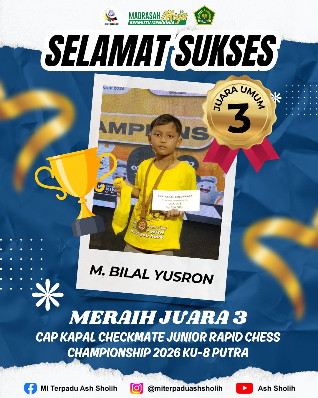 Selamat dan Sukses, M. Bilal Yusron Raih Juara Umum 3 Kejuaraan Catur Junior 2026
